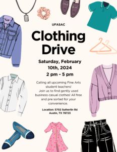 Flyer with different types of clothing for Clothing Drive put on UFASAC students. Event date: February 10,2024 from 2-5pm.