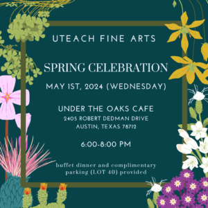 Flyer for UTFA Spring Celebration at Under the Oaks on May 1st, 2024. 