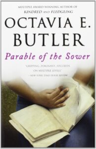 Image of book cover: Parable of the Sower by Octavia Butler