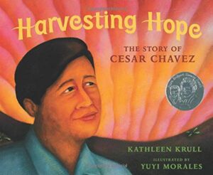 cover of the book Harvesting Hope: The Story of Cesar Chavez
