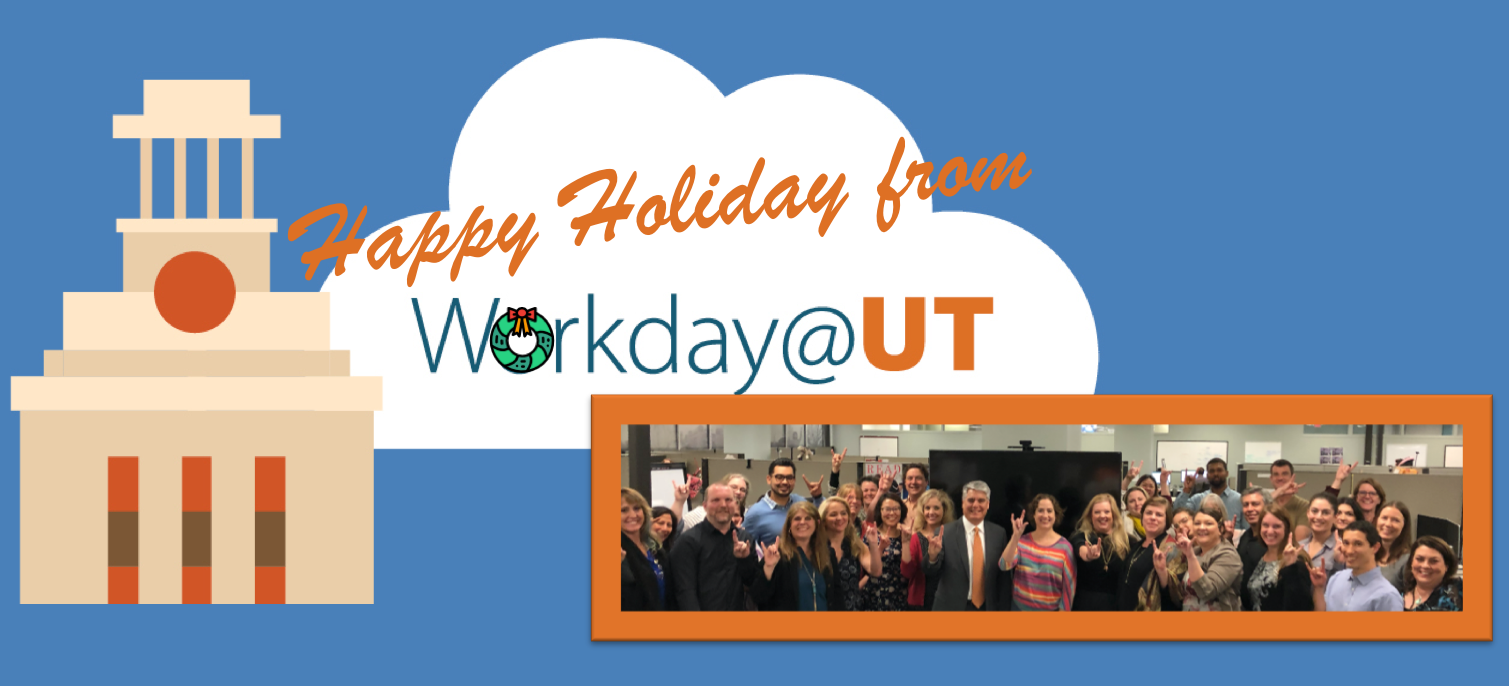 Happy Holidays from Workday at UT