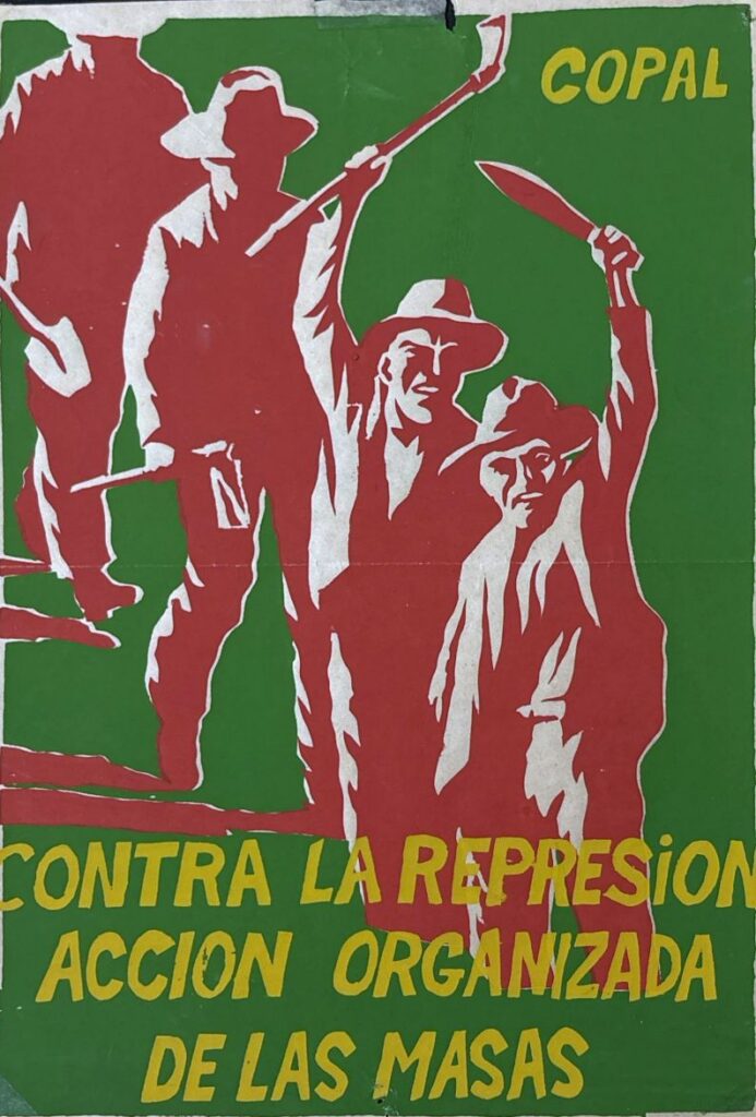 Print of several men wearing hats and wielding knives. The text at the bottom reads "CONTRA LA REPRESION, ACCION ORGANIZADA DE LAS MASAS." or against the repression, organized action of the masses. The print also has the acronym COPAL, likely the "Comité Permanente de Solidaridad con América Latina."