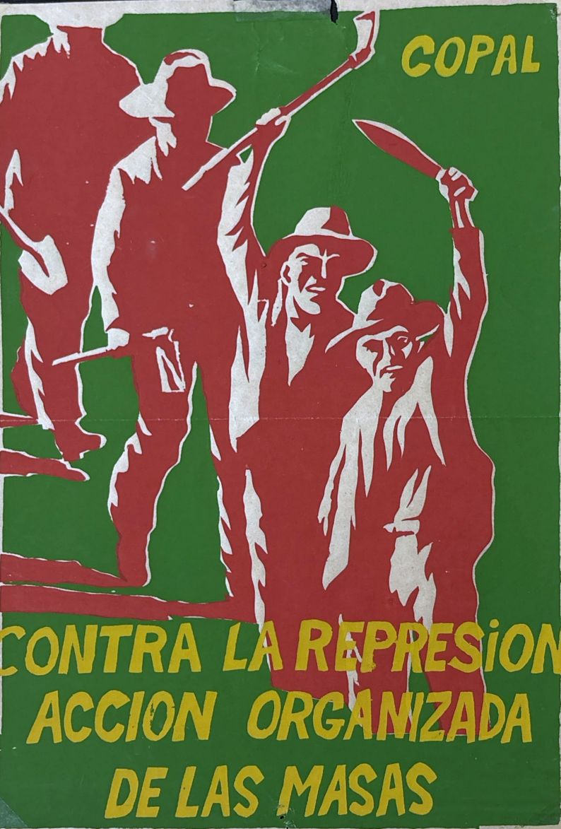 Print of several men wearing hats and wielding knives. The text at the bottom reads "CONTRA LA REPRESION, ACCION ORGANIZADA DE LAS MASAS." or against the repression, organized action of the masses. The print also has the acronym COPAL, likely the "Comité Permanente de Solidaridad con América Latina."