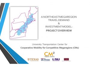 UPenn Workshop: A Northeast Megaregion Travel Demand & Investment Model