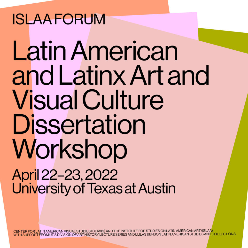Learn more about the Latin American and Latinx and visual culture dissertation workshop