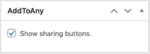 AddToAny checkbox that says "show sharing buttons"
