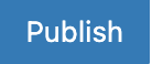Publish Button