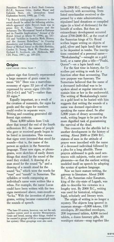 Article completes... In the end, it seems proper that the invention of our most powerful form of self-expression was connected to our mortality.