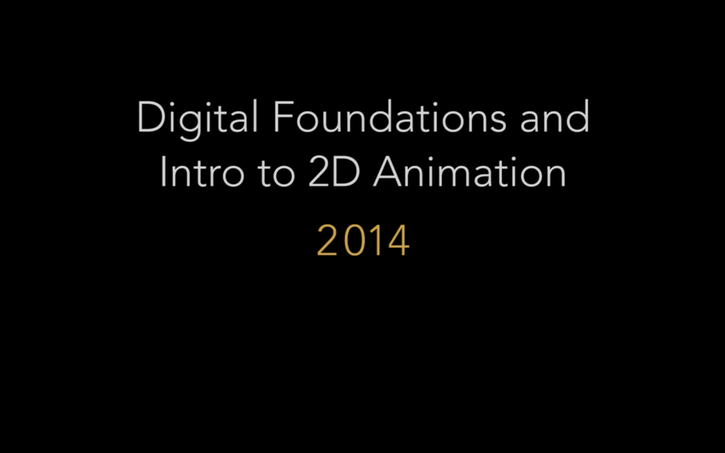 digital foundations and intro to 2d animation 2014