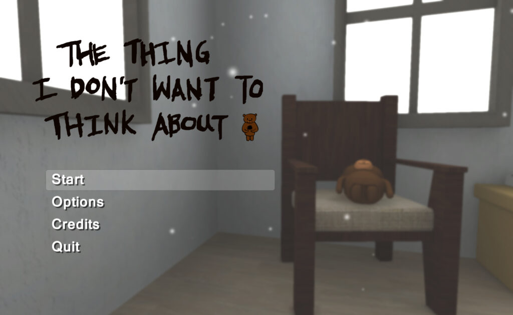 The Thing I Don't Want to Think About title screen