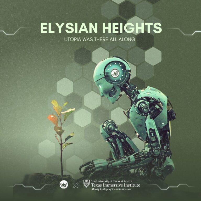 Elysian Heights. Utopia was there all along. The University of Texas at Austin Texas Immersive Institute at the Moody College of Education.