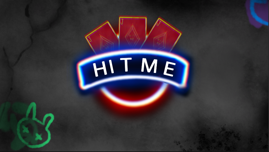 A glowing neon-style logo reading “HIT ME” is centered in the image, displayed over a dark, smoky background. Three red playing cards with the letter “J” and the words “HIT ME” faintly visible are positioned behind the text. The design evokes the aesthetic of a high-stakes card game or arcade-style combat game. Faint graffiti-style drawings, including a green bunny face with Xs for eyes, add an edgy, underground atmosphere to the scene.