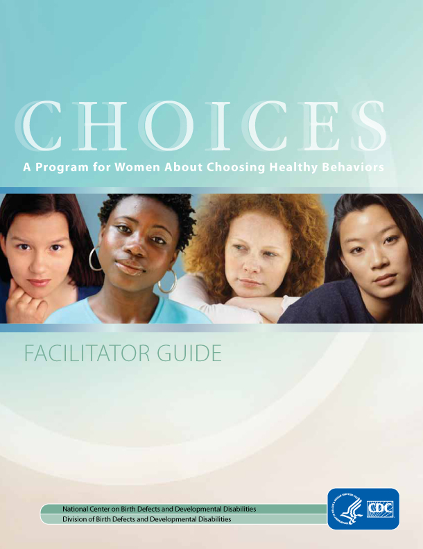 Front cover of the "CHOICES" facilitator guide, with a featured image of women of varying ethnicities who are of reproductive age. Centers for Disease Control and Prevention logo in the lower right corner.