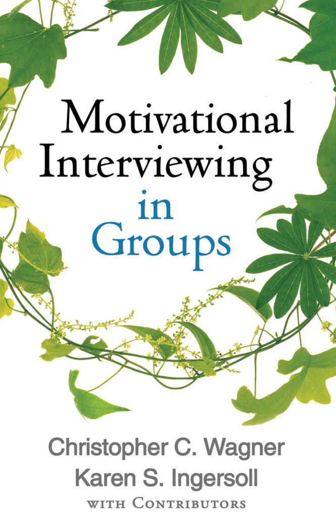 Book cover for "Motivational Interviewing in Groups," by Christopher C. Wagner and Karen S. Ingersoll.