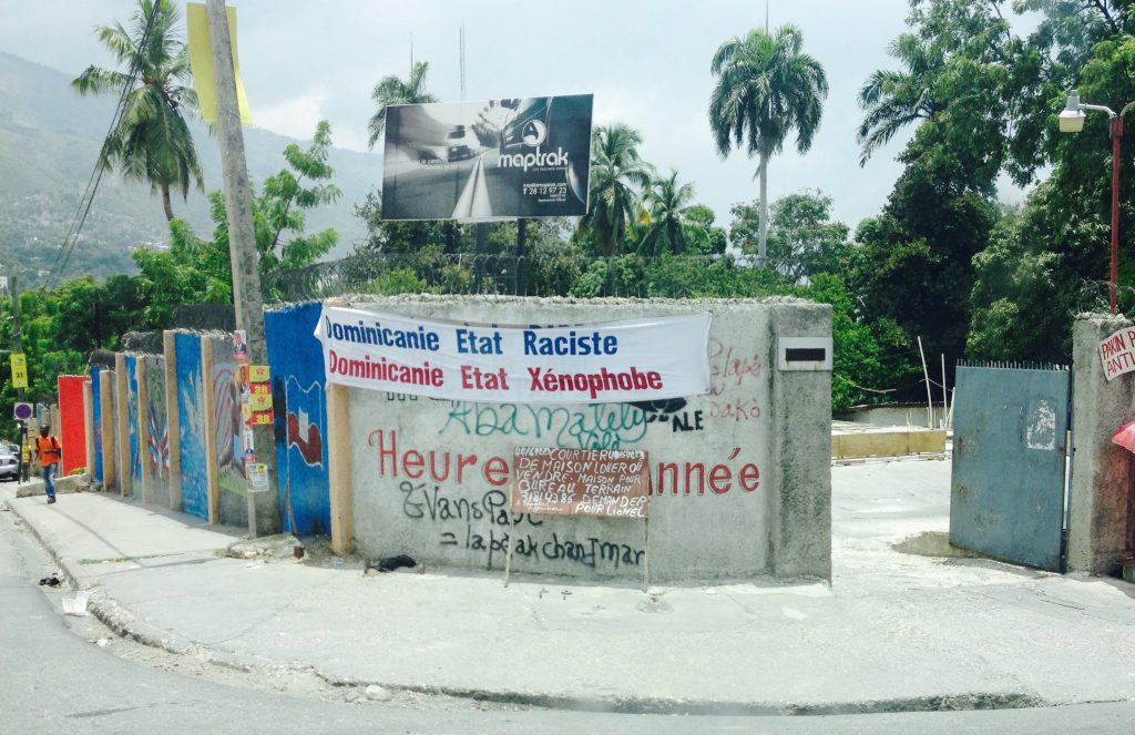 A banner in Port-au-Prince denounces the Dominican Republic as racist and xenophobic. Photo: José Rubio-Zepeda.