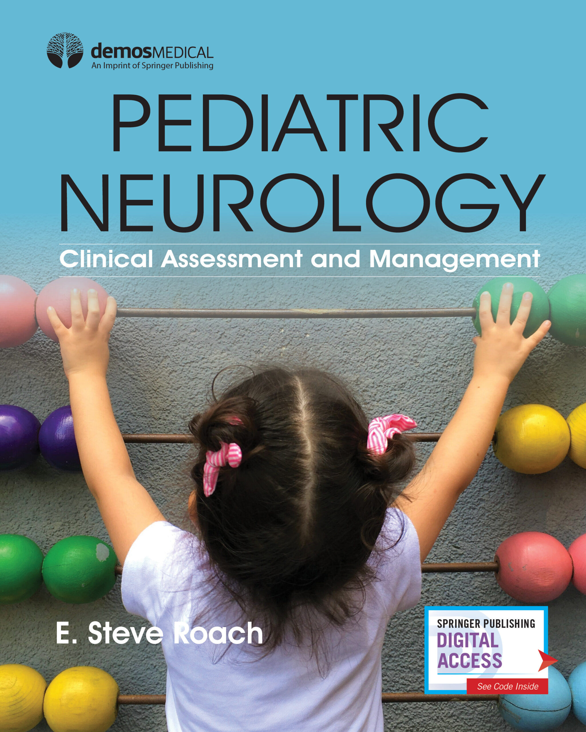 Introducing Our New Pediatric Neurology Textbook for Residents and Students