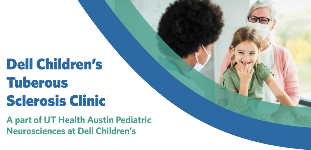 Dell Children's Tuberous Sclerosis Clinic