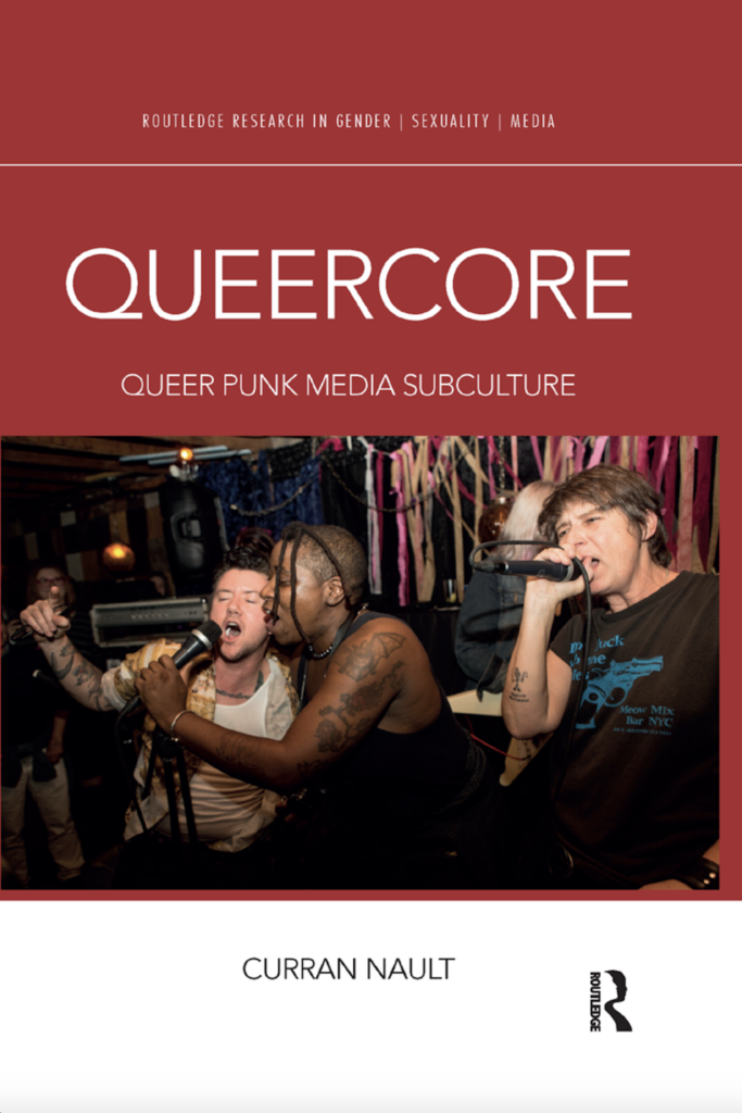 Queer core book cover is red with white title and image of queer punk band beneath title.