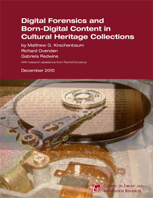 Final report published as part of Mellon-funded project  on computer forensics and born-digital cultural heritage
