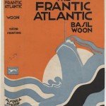 Basil Woon. “Frantic Atlantic,” third printing. Alfred A. Knopf.