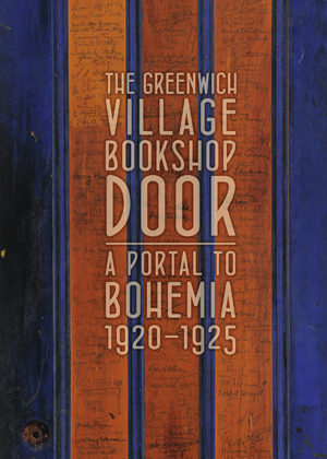 "The Greenwich Village Bookshop Door: A Portal to Bohemia, 1920–1925" web exhibition now live
