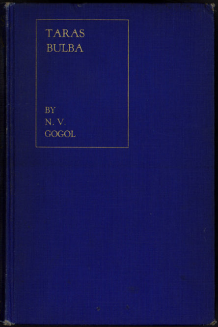 Cover of one of the very earliest Knopf imprints, Nicolai Gogol’s "Taras Bulba" (1915).
