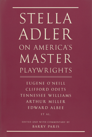 Cover of "Stella Adler on America’s Master Playwrights" (Knopf) by Barry Paris