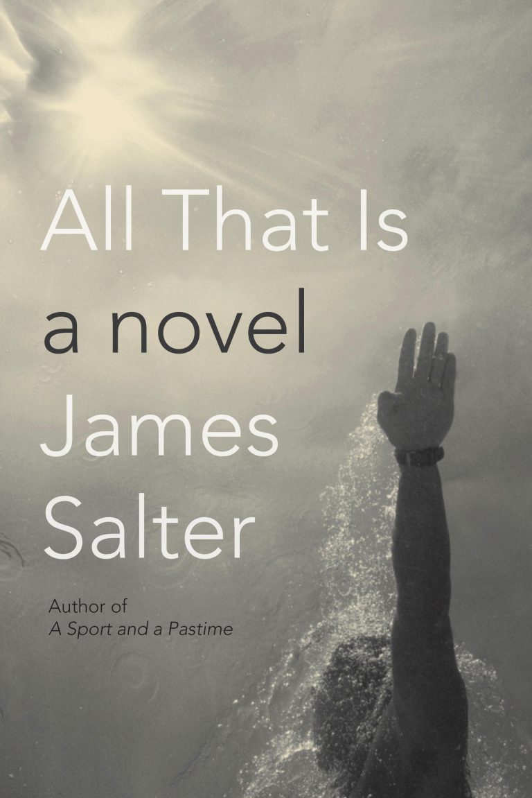 Cover of James Salter's "All That Is."