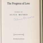 The signed title page of Alice Munro’s 1986 short story collection, “The Progress of Love.” Publisher Douglas Gibson, whose name appears on the page, encouraged Munro to continue writing short stories despite commercial pressure to produce novels. When told that Munro had won the Nobel Prize, Gibson reported that he was “walking on air.”