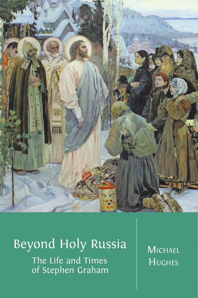 Cover of "Beyond Holy Russia: The Life and Times of Stephen Graham" by Michael Hughes.