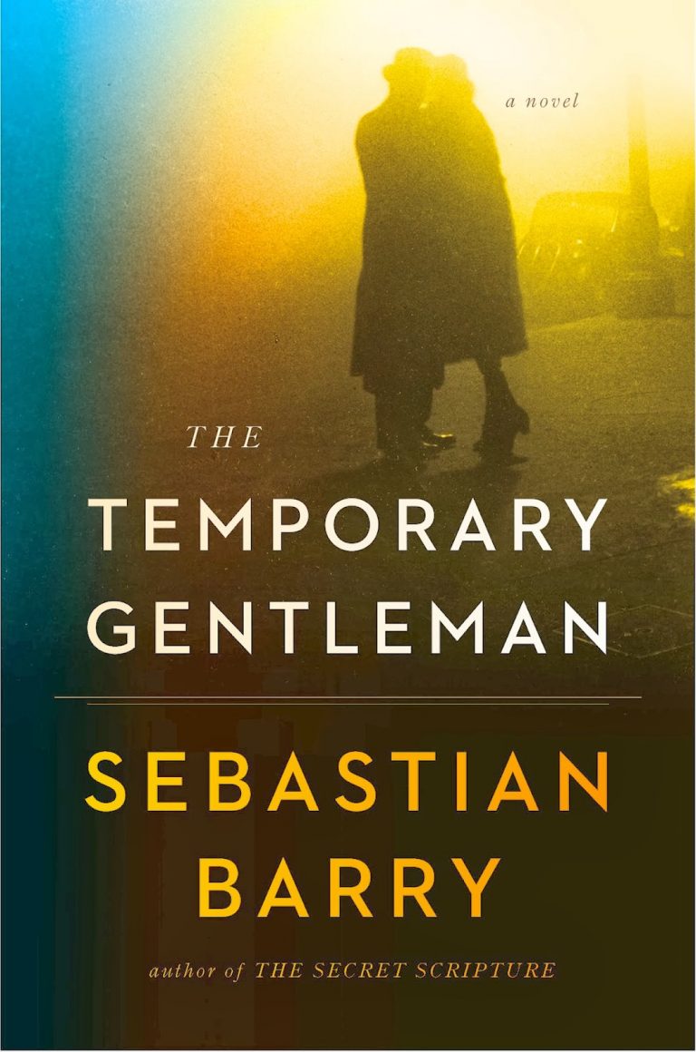 Cover of Sebastian Barry's new novel "The Temporary Gentleman."