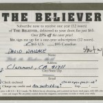 Believer magazine subscription card filled out by David Foster Wallace.