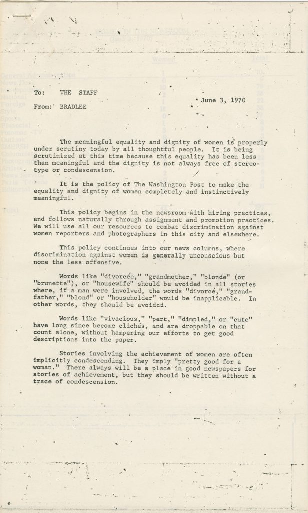 Bradlee became executive editor of the Washington Post in 1968, and steered the paper through the rapid societal changes of the late 1960s and 1970s. In this 1970 memo, Bradlee addresses female staffers’ concerns over hiring practices and establishes guidelines for news reporters to help them steer clear of language that is discriminatory towards women.