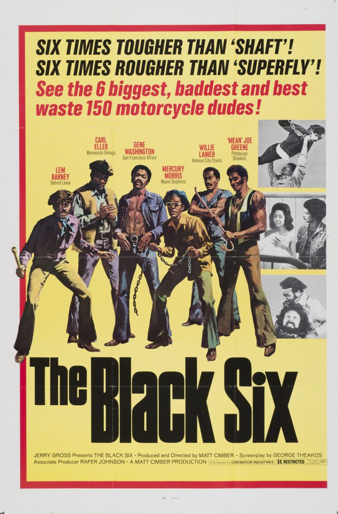 The Black Six, Date: 1974, size: 27x41 inches, from the Interstate Theater Collection