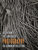 Discovering the Language of Photography: The Gernsheim Collection