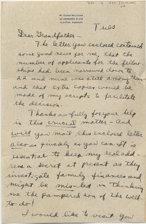 Page one of a letter in which Tennessee Williams asks his grandfather to send his application letter to the Rockefeller Foundation from Memphis, rather than St. Louis. Copyright ©2011 by the University of the South. Reprinted by permission of Georges Borchardt, Inc. All rights reserved.