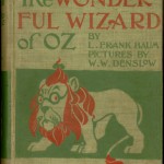 First edition, second state of L. Frank Baum’s "The Wonderful Wizard of Oz" (Chicago: George Hill, 1900).