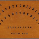 Doyle’s Ouija board. Arthur Conan Doyle Personal Effects Collection. Photo by Pete Smith.