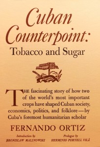 Cover of "Cuban Counterpoint: Tobacco and Sugar" by Fernando Ortiz.