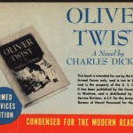 "Oliver Twist" by Charles Dickens. 1943. This edition of "Oliver Twist" is part of the Ransom Center’s Armed Services Editions collection, which houses more than 1,000 paperback editions printed for soldiers during World War II. The U.S. Army began publishing Armed Services Editions in 1943, hoping the portable volumes would entertain soldiers between duties. By the time the army stopped publishing the editions four years later, they had distributed more than 123 million copies of 1,300 titles to soldiers on active duty on the battlefields in Europe and the Far East. The subjects of the Armed Services Editions ranged from mystery and adventure tales to the classics. The paperbacks were generally produced in a horizontal format with a picture of the original hardback’s dust jacket.