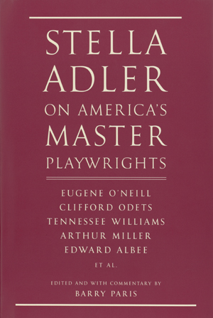 Cover of "Stella Adler on America’s Master Playwrights" (Knopf) by Barry Paris