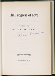 The signed title page of Alice Munro’s 1986 short story collection, “The Progress of Love.” Publisher Douglas Gibson, whose name appears on the page, encouraged Munro to continue writing short stories despite commercial pressure to produce novels. When told that Munro had won the Nobel Prize, Gibson reported that he was “walking on air.”