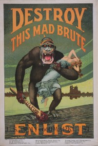 Harry R. Hopps (1869–1937). “Destroy This Mad Brute. Enlist - U.S. Army.” 1917. Lithograph. 106 x 71 cm.