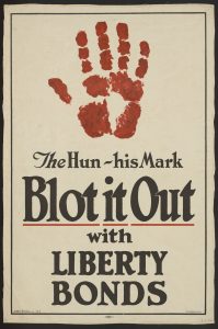 James Allen St. John (1872–1957). “The Hun. His mark. Blot it out with Liberty Bonds.” 1917. Lithograph. 76.5 x 50 cm.