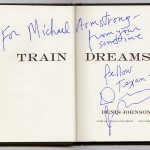 Autographed copy of Denis Johnson’s “Train Dreams.” Photo by Pete Smith.