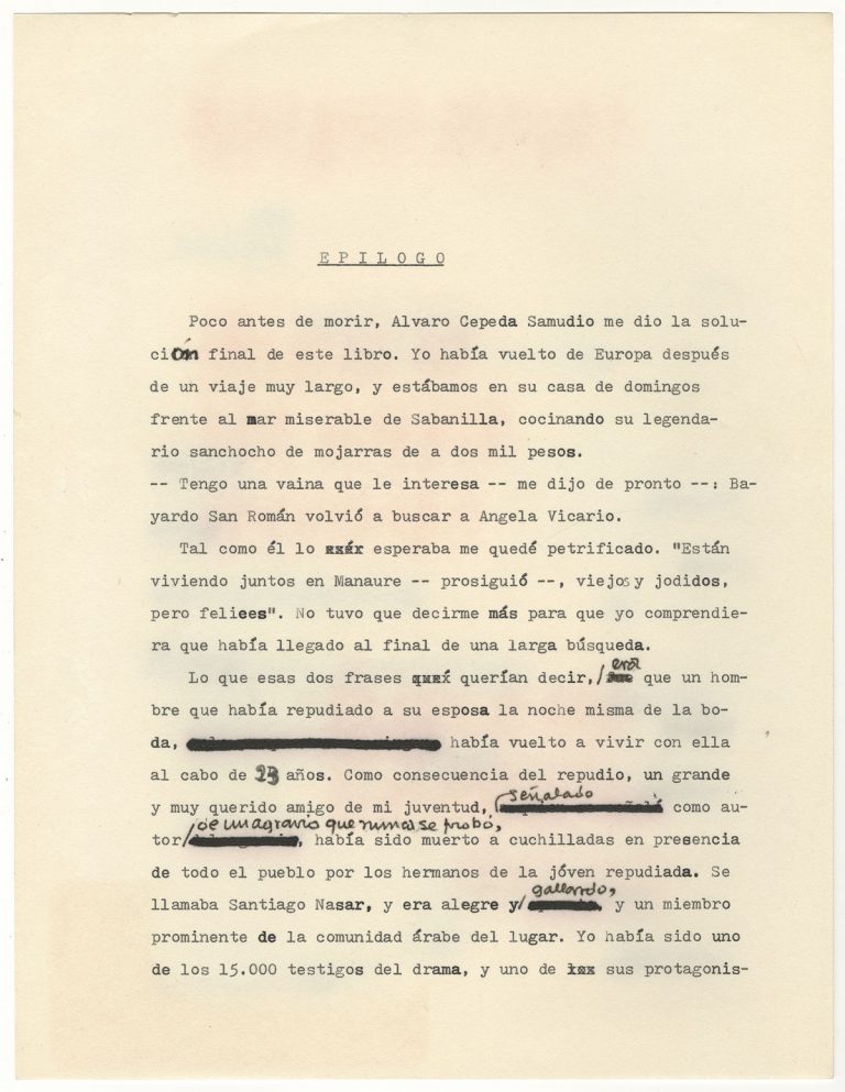 Gabriel García Márquez's corrected draft typescript of the epilogue to "Crónica de una muerte anunciada" ["Chronicle of a Death Foretold"], 1980. / Borrador mecanografiado y con correcciones de Gabriel García Márquez del epílogo de "Crónica de una muerte anunciada," 1980.