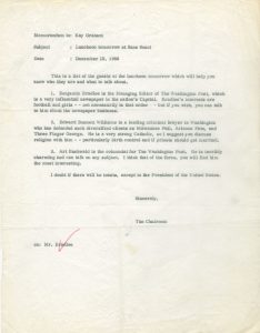 Bradlee was close friends with humorist Art Buchwald and attorney Edward Bennett Williams, and the three of them frequently had lunch at a restaurant near the Washington Post named Sans Souci. In this 1966 memo, Buchwald invites Post publisher Katharine Graham to dine with them.