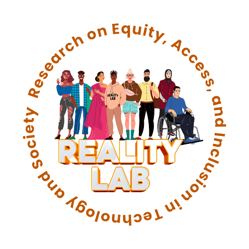 A pictured of the REALITY Lab logo. In the center, there is a group of diverse individuals. Below the group of individuals reads REALITY LAB. In a circle around the image details the name of REALITY Lab - Research on Equity, Access, and Inclusion in Technology and Society.