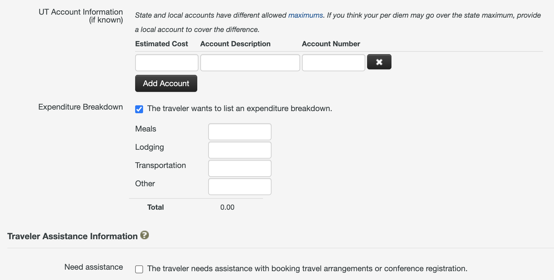 Screenshot of the UT Account Information and Expenditure Breakdown interface. It includes fields for estimated cost, account description, and account number. The traveler has an option to list a breakdown for meals, lodging, transportation, and other expenses. A checkbox is provided for travelers who need assistance with booking travel arrangements or conference registration.