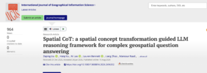 IJGIS article page for Spatial CoT: a spatial concept transformation guided LLM reasoning framework for complex geospatial question answering